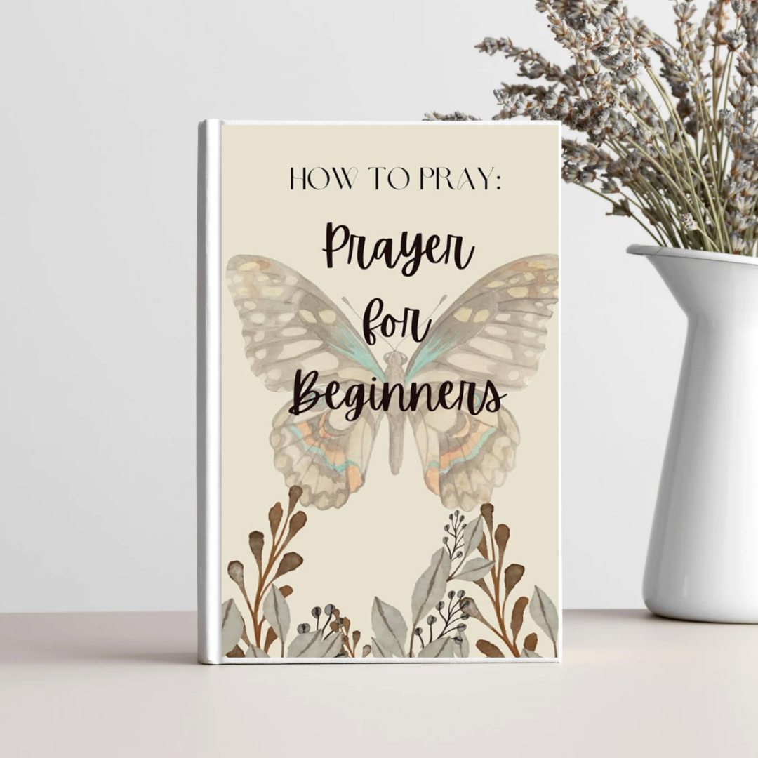 How to Pray "Prayer for Beginners" & Journal