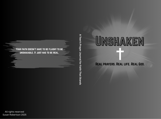 Unshaken : real prayer ,real life ,real God